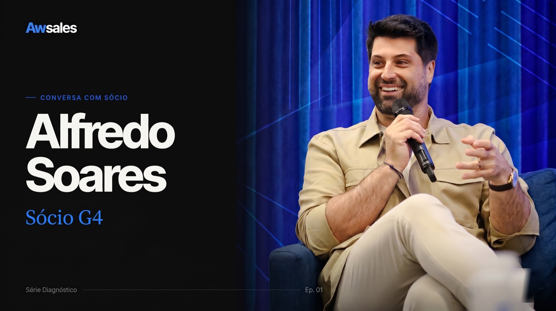 Alfredo Soares, sócio do G4, em Conversa com Sócio — Série Diagnóstico, Ep. 01